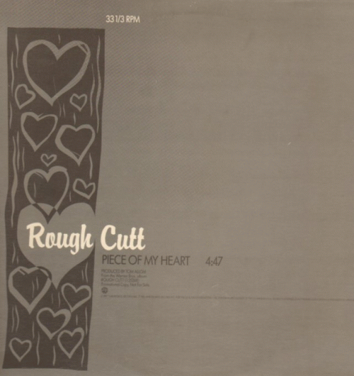 Rough Cutt : Piece of My Heart